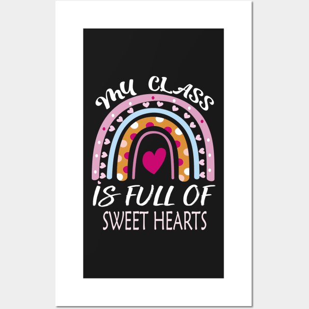 my class is full of sweetheart teacher teaching student good class friends boys girls Wall Art by stylechoc